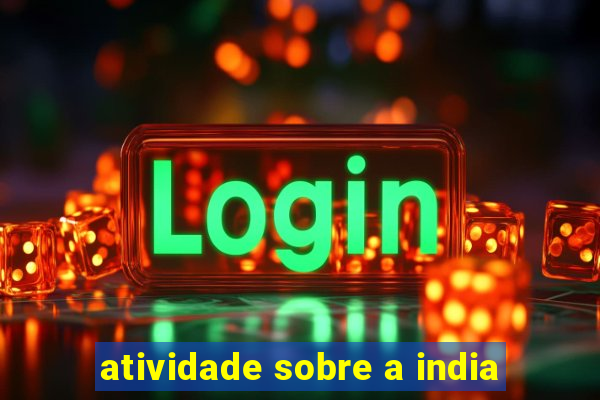 atividade sobre a india